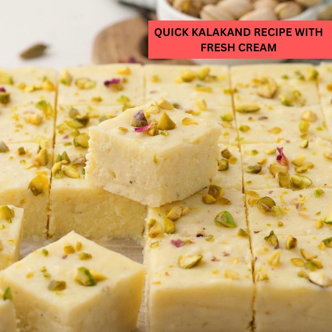 kalakand recipe made with fresh cream
